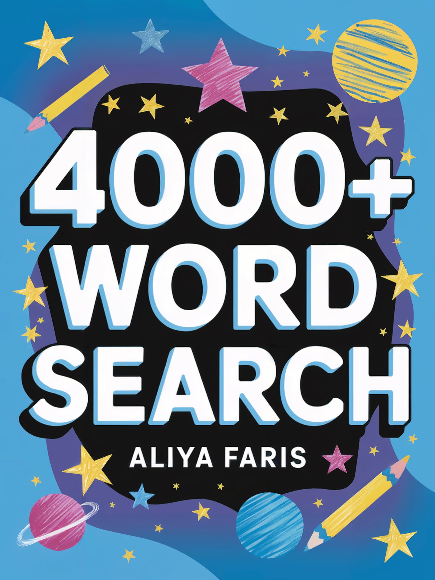 4000+ Word Search: 149 Puzzles Featuring Common English Words for Vocabulary Enhancement Paperback By Aliya Faris